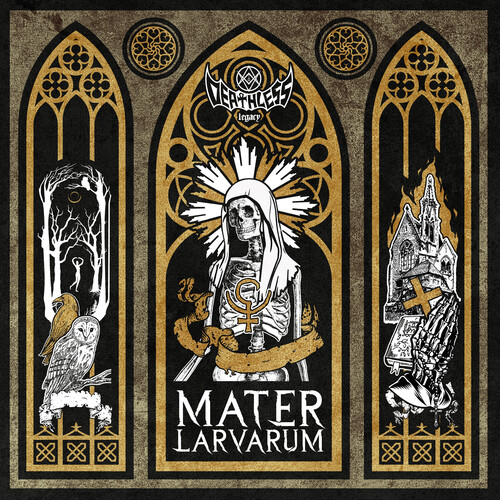 Deathless Legacy - Mater Larvarum