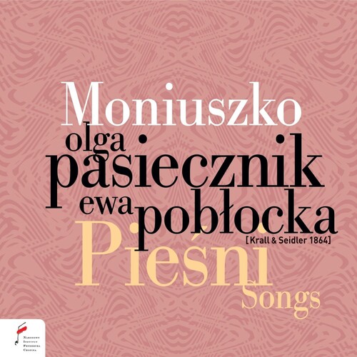 Olga Pasiecznik  / Poblocka,Ewa - Moniuszko: Songs
