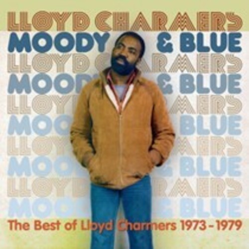 Lloyd Charmers - Moody & Blue: Best Of Lloyd Charmers 1973-1979