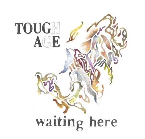 Tough Age - Waiting Here