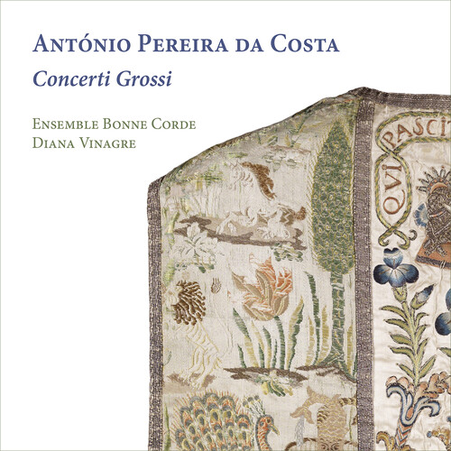 Costa / Vinagre / Ensemble Bonne Corde - Concerti Grossi