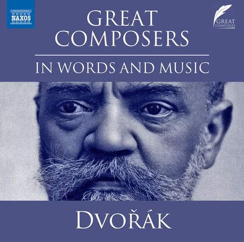 Dvorak - Great Composers In Words & Music