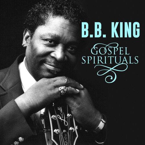 B King .B. - Gospel Spirituals (Mod)