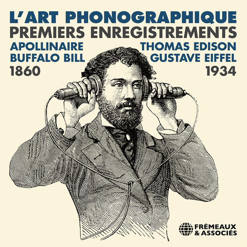 Lart Phonographique Premiers Enregistrements