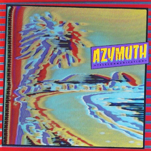 Azymuth - Telecommunication (Jazz Dispensary Top Shelf Series) [LP]