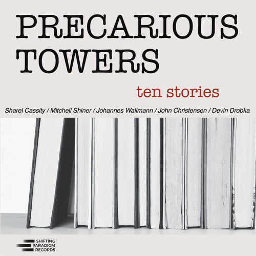 Precarious Towers - Ten Stories