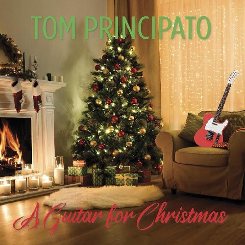 Tom Principato - Guitar For Christmas