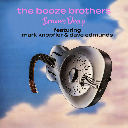 Brewers Droop  / Knopfler,Mark - Booze Brothers (Mod)