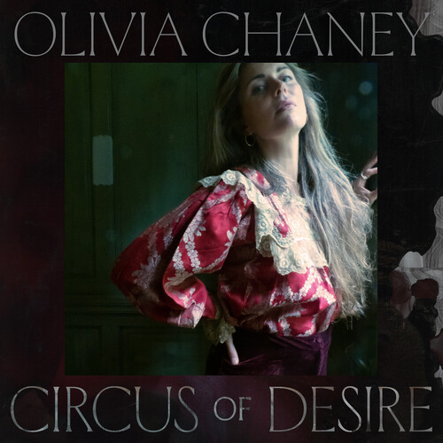 Olivia Chany - Circus Of Desire