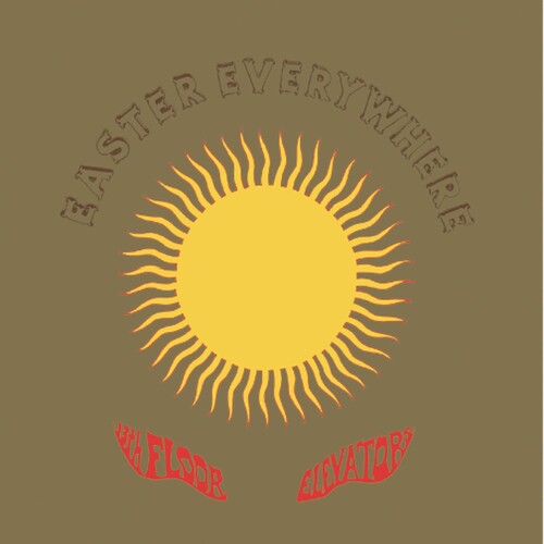 13th Floor Elevators - Easter Everywhere (Uk)