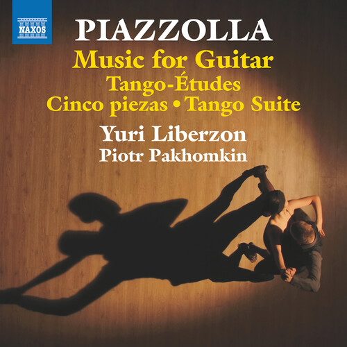 Piazzolla: Music for Guitar - Tango Etudes; Cinco piezas; Tango Suite