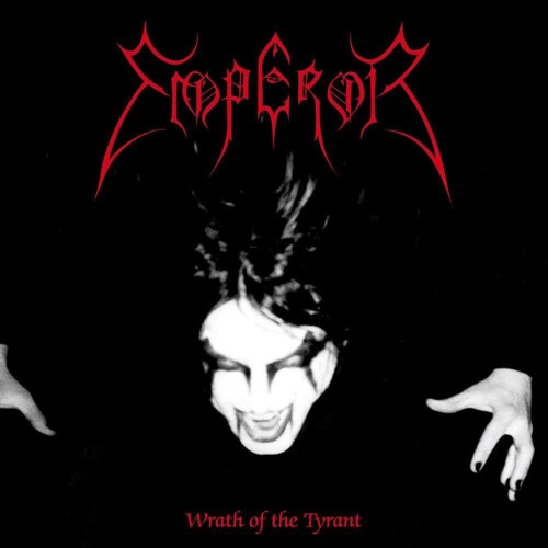 Emperor /  Wrath Of The Tyrant