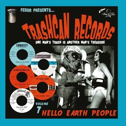 Trashcan Records 07: Hello Earth People / Var - Trashcan Records 07: Hello Earth People / Var