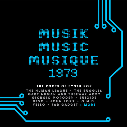 Musik Music Musique 1979: Roots Of Synth Pop / Var - Musik Music Musique 1979: Roots Of Synth Pop / Var vinyl record cover