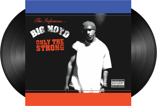 Big Noyd - Only The Strong Survive [Reissue] | RECORD STORE DAY