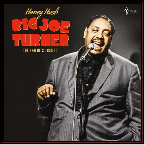 Big Joe Turner - Honey Hush: the R&b Hits 1950-60 vinyl record cover
