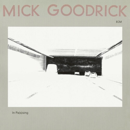 Mick Goodrick - In Pas(s)ing vinyl record cover