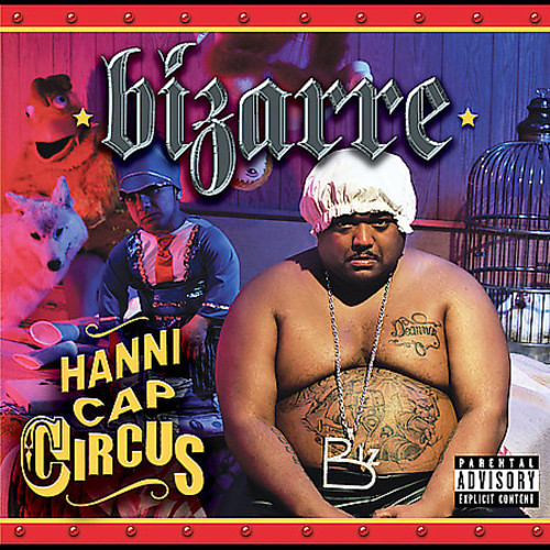 Hannicap Circus|Bizarre