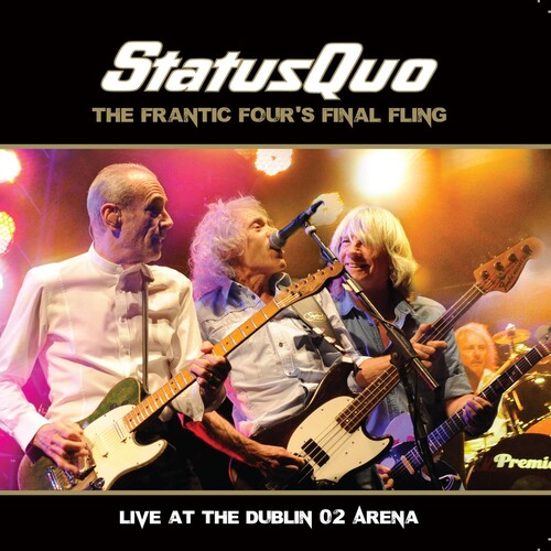 Frantic Four's Final Fling - Live at the Dublin 02