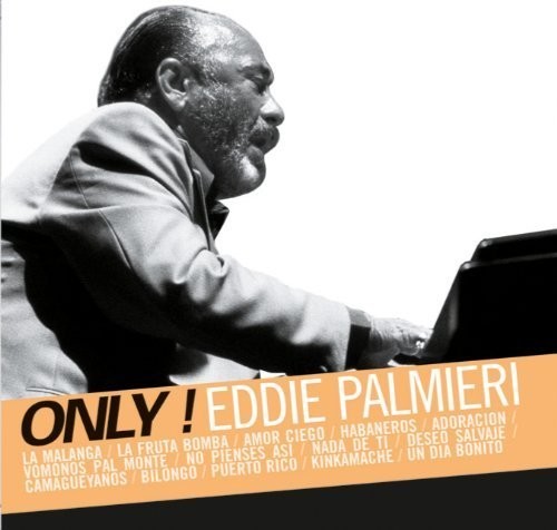 Only! Eddie Palmieri [Import]