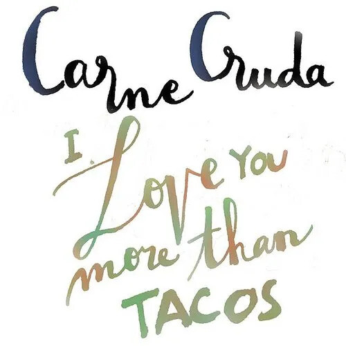 I Love You More Than Tacos - Instrumental Version (45Rpm)