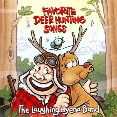 Favortie Deer Hunting Songs [Explicit Content]