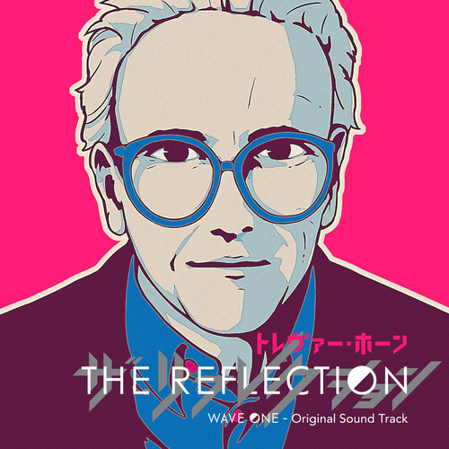 Trevor Horn - Reflection: Wave One (original Soundtrack)