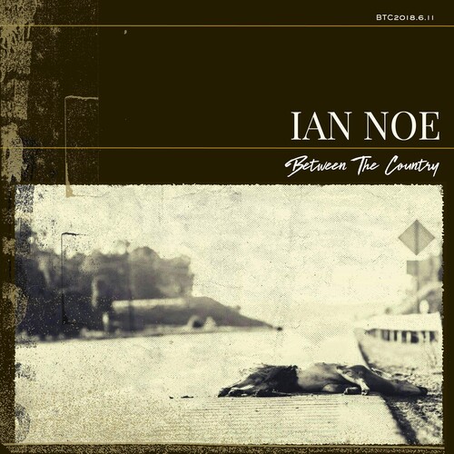 Ian Noe - Between The Country [LP]