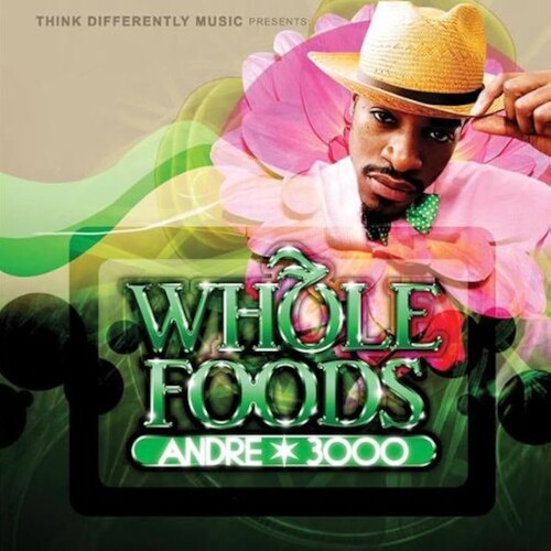 Andre 3000 - Whole Foods