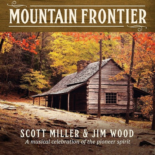 Mountain Frontier: A Musical Celebration