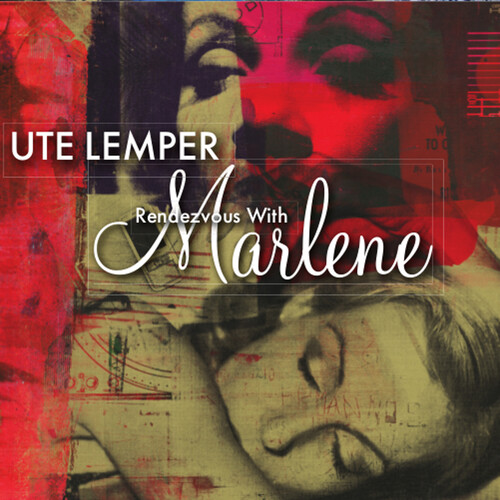 Ute Lemper - Rendezvous With Marlene