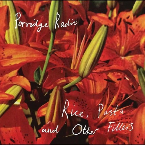 Porridge Radio - Rice Pasta & Other Fillers [Clear LP]