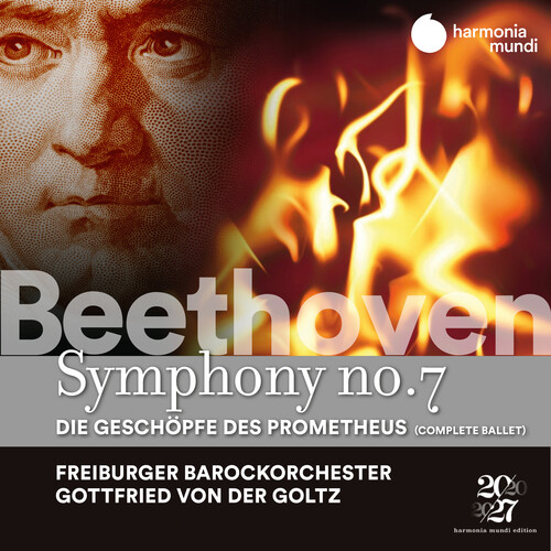 Freiburger Barockorchester - Beethoven: Symphony No. 7, The Creatures of Prometheus