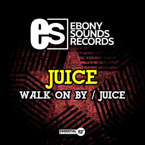 Walk On By / Juice