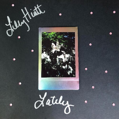 Lilly Hiatt - Lately [Cassette]