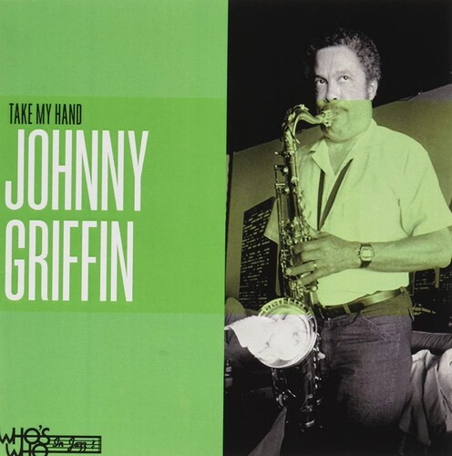 Johnny Griffin - Take My Hand