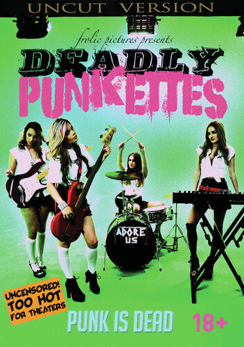 Deadly Punkettes Uncut