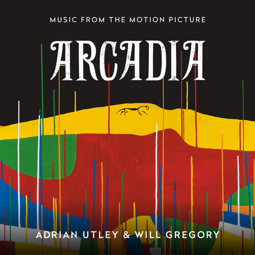 ARCADIA (MUSIC FROM THE MOTION PICTURE)