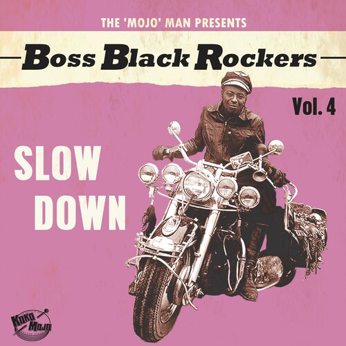 Boss Black Rockers Vol 4: Slow Down / Various - Boss Black Rockers Vol 4: Slow Down / Various