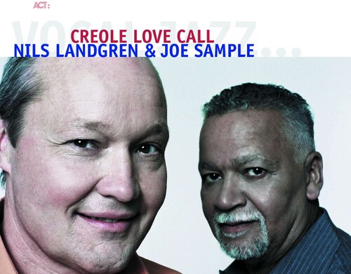Nils Landgren  / Sample,Joe - Creole Love Call