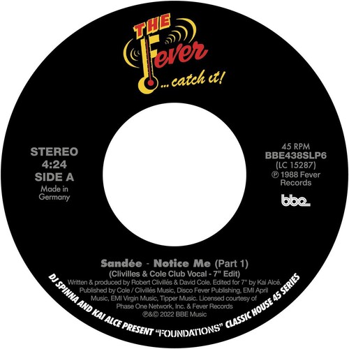 Dj Spinna & Kai Alce Present: &quot;Foundations&quot; - Classic House 45 Series Part 6: Sandee - Notice ME