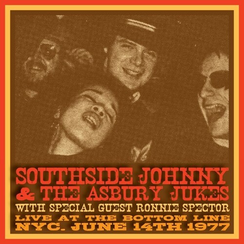 Southside Johnny & Asbury Jukes / Ronnie Spector - Live At The Bottom Line Nyc June 14th 1977 (Uk)