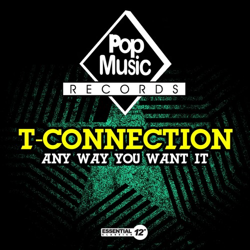 T-Connection - Any Way You Want It (Mod)