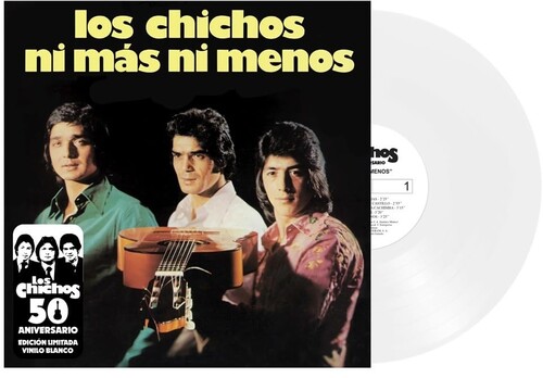 Los Chichos - Ni Mas Ni Menos: 50th Anniversary (Spa)