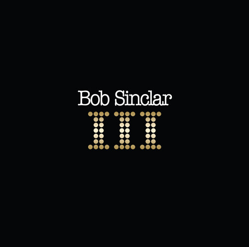 Bob Sinclar - Iii (Fra)