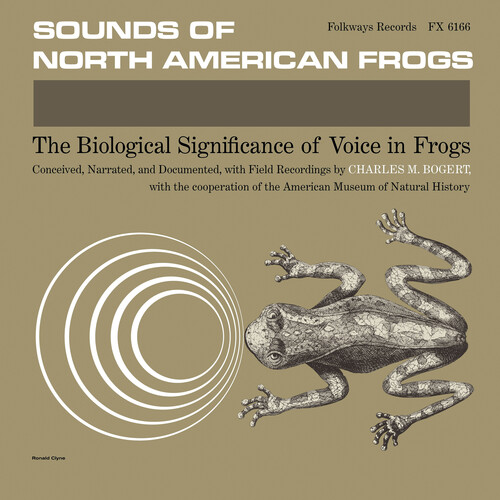 Charles Bogert  M. - Sounds Of North American Frogs [Reissue]