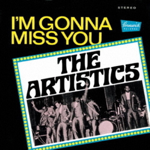 Artistics - I'm Gonna Miss You [Reissue] (Jpn)