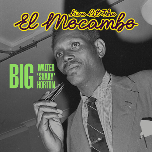 Big Horton  Walter - Live At The El Mocambo (Mod)