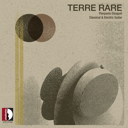 Matteo Tundo: Terre Rare - Pierpaolo Dinapoli (Classical & Electric Guitar)