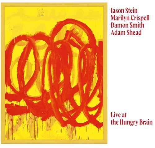 Marilyn Crispell  / Stein,Jason / Smith,Damon - Live At The Hungry Brain vinyl record cover